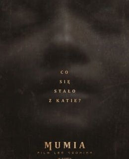 Mumia. Film Lee Cronina (2D/napisy)