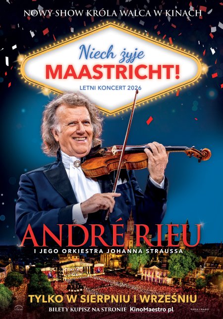 Andre Rieu. Niech żyje Maastricht!